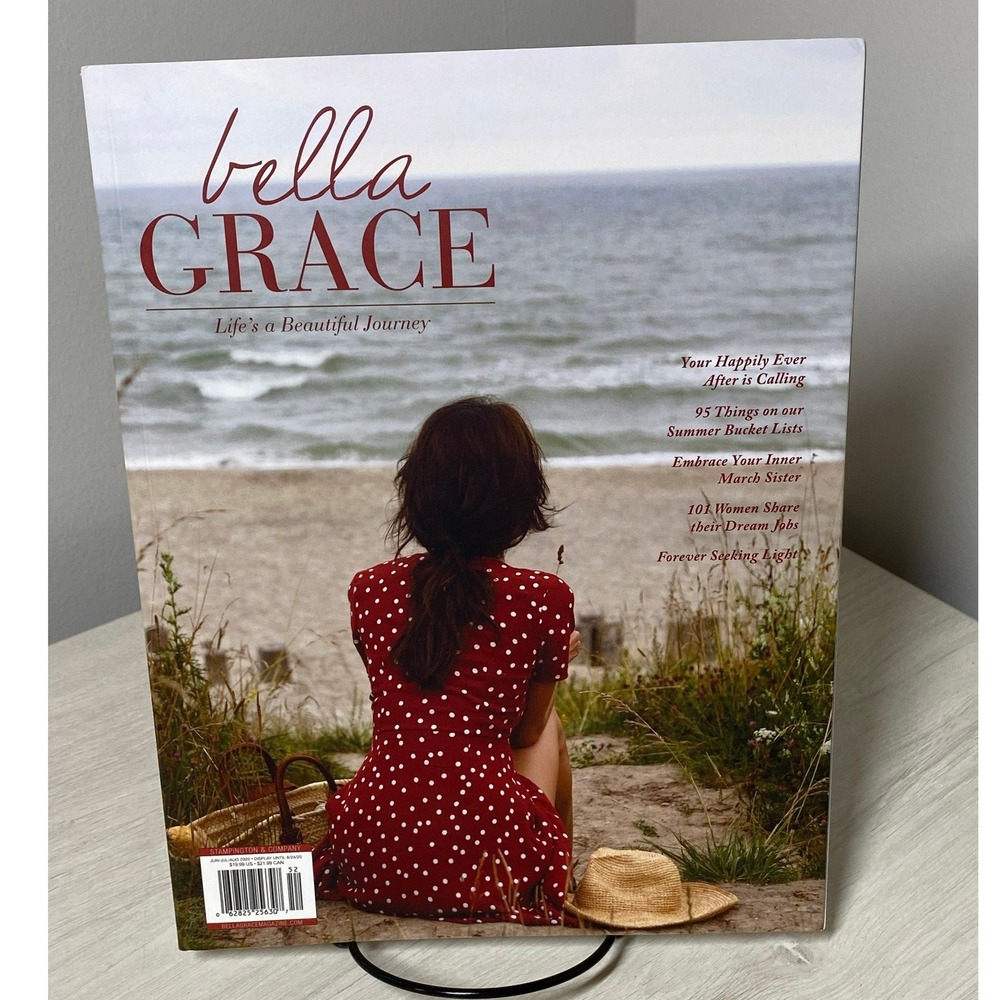 Bella Grace Magazine Issue 24 Summer 2020 Stampington Slow Living Mindfulness